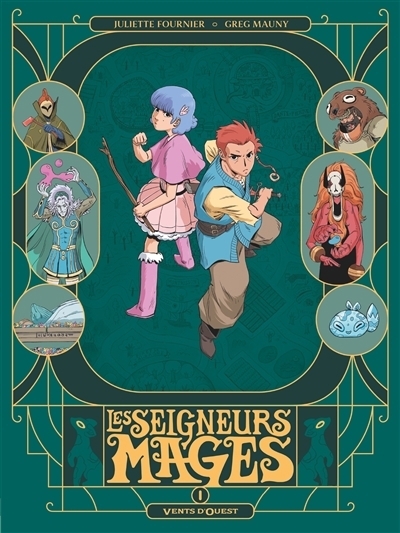 Le seigneurs mages T.01 | Fournier, Juliette (Auteur) | Mauny, Greg (Illustrateur)