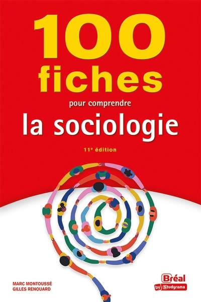 100 fiches pour comprendre la sociologie | Montoussé, Marc  | Renouard, Gilles 