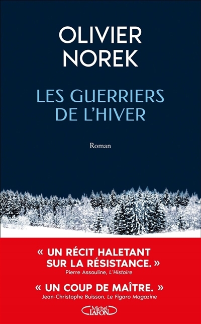 guerriers de l'hiver (Les) | Norek, Olivier (Auteur)