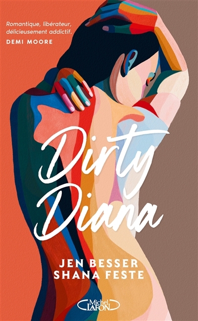 Dirty Diana T.01 | Besser, Jen (Auteur) | Feste, Shana (Auteur)