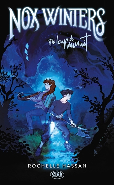 Nox Winters et le loup de minuit | Hassan, Rochelle (Auteur)