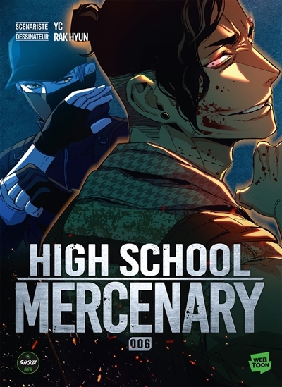 High school mercenary T.06 | YC (Auteur) | Hyun, Rak (Illustrateur)