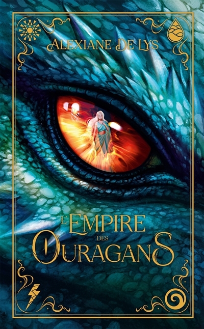 L'empire des ouragans | Lys, Alexiane de (Auteur)