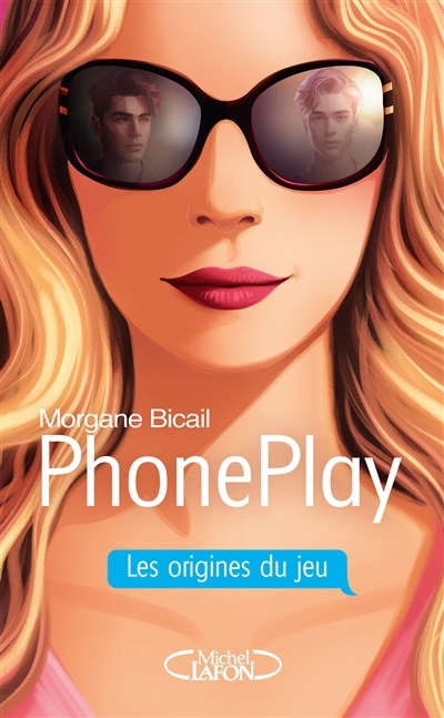 PhonePlay : Les origines du jeu | Bicail, Morgane (Auteur)