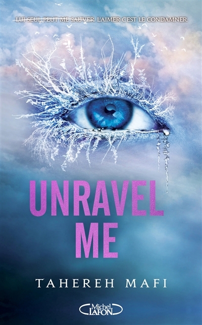 Insaisissable Saison 1, T.02 - Unravel me (Broché) | Mafi, Tahereh (Auteur)