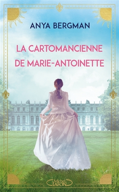 La cartomancienne de Marie-Antoinette | Bergman, Anya