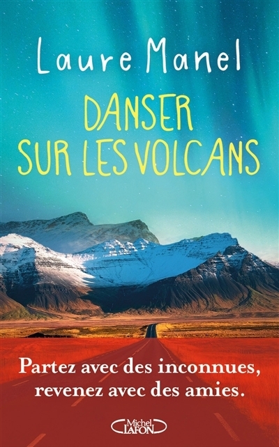 Danser sur les volcans | Manel, Laure (Auteur)