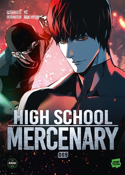 High school mercenary T.09 | YC (Auteur) | Hyun, Rak (Illustrateur)