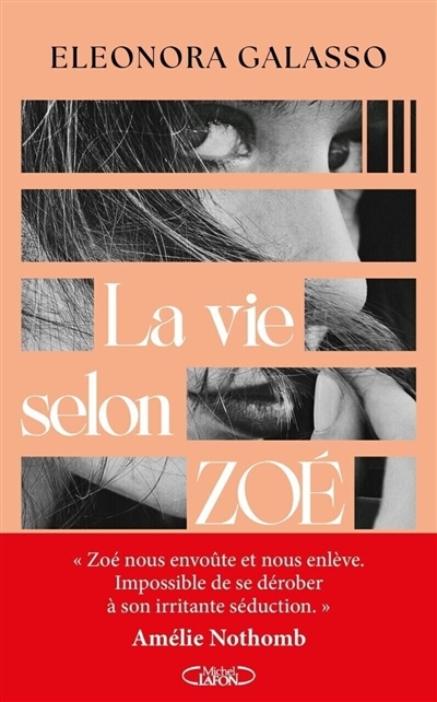 La vie selon Zoé | Galasso, Eleonora (Auteur)