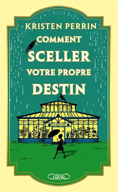 Comment sceller votre propre destin | Perrin, Kristen (Auteur)