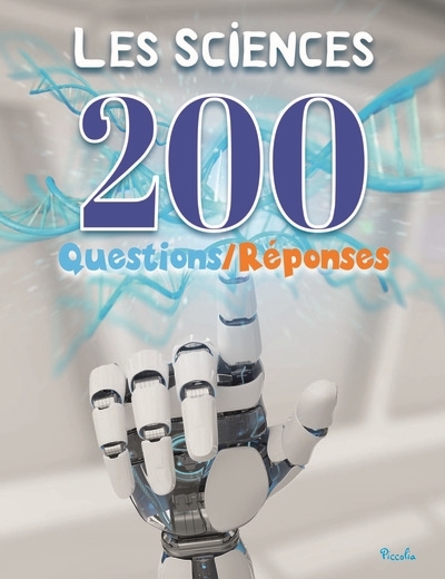 200 questions-réponses - Les sciences | 