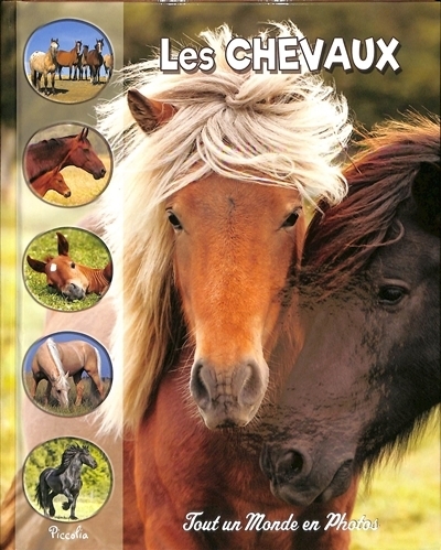 Tout un monde en photos - chevaux (Les) | 