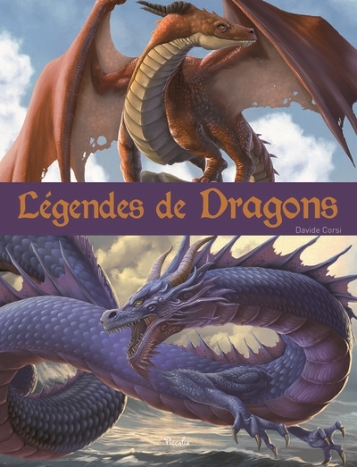 Légendes de dragons | Berthon, Elodie (Auteur) | Corsi, Davide (Illustrateur)