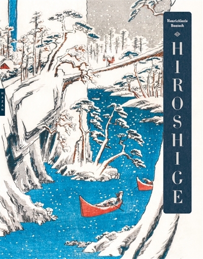 Hiroshige | Baatsch, Henri-Alexis (Auteur)