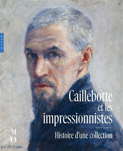 Caillebotte et les impressionnistes : histoire d'une collection | 