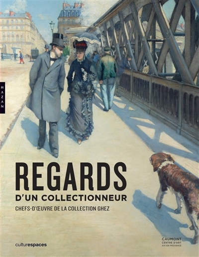 Regards d'un collectionneur | 