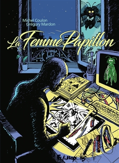 femme papillon (La) | Coulon, Michel (Auteur) | Mardon, Grégory (Illustrateur)