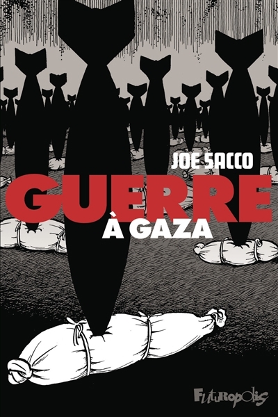 Guerre à Gaza | Sacco, Joe