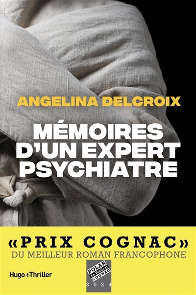 Mémoires d'un expert psychiatre | Delcroix, Angélina (Auteur)