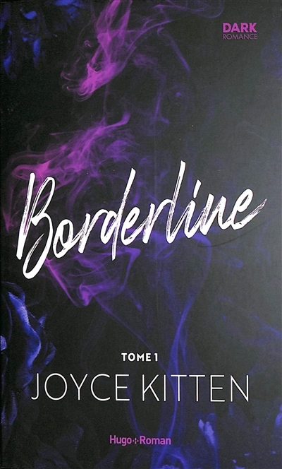 Borderline T.01 | Kitten, Joyce (Auteur)