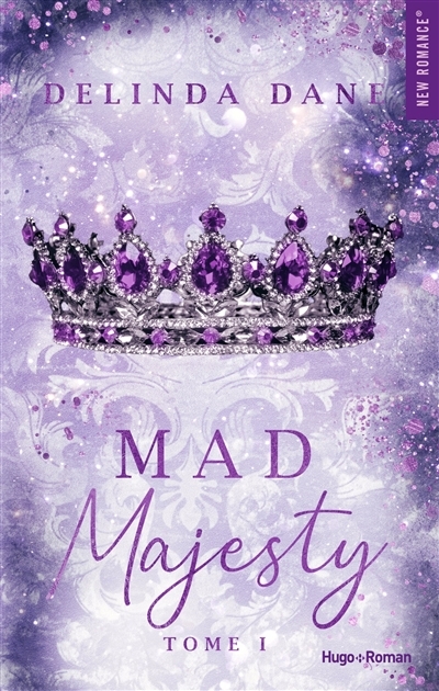 Mad majesty T.01 | Dane, Delinda (Auteur)