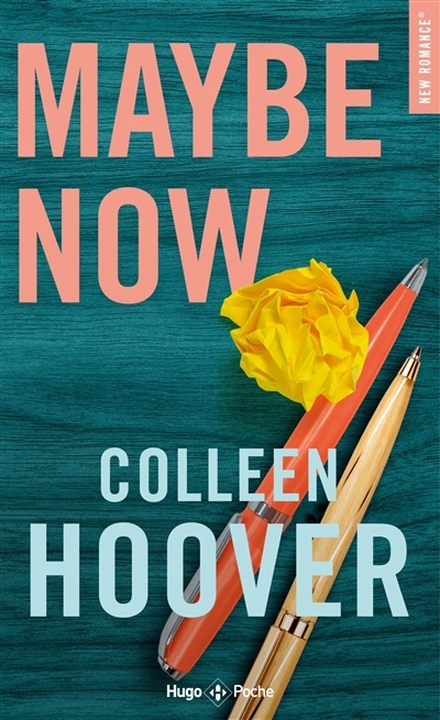 Maybe now | Hoover, Colleen (Auteur)