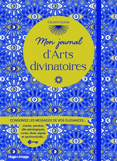 Mon journal d'arts divinatoires | Sylvàa, Aurora (Auteur) | Busiere, Agnès (Auteur)