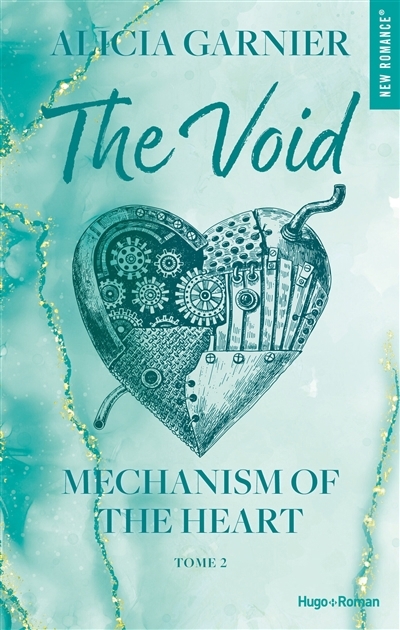 Mechanism of the heart T.02 - The void | Garnier, Alicia