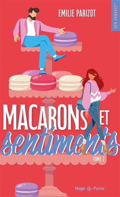 Macarons et sentiments | Parizot, Emilie (Auteur)