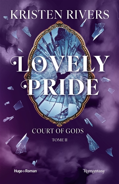 Court of gods T.02 - Lovely pride | Rivers, Kristen (Auteur)