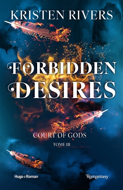 Court of gods T.03 - Forbidden desires | Rivers, Kristen (Auteur)