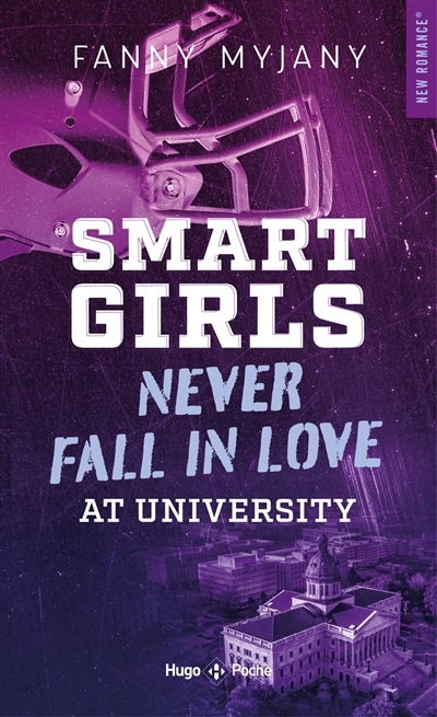 Smart girls never fall in love at university | Myjany, Fanny (Auteur)