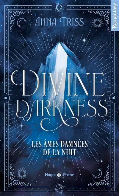Divine darkness T.02 - Les âmes damnées de la nuit  | Triss, Anna