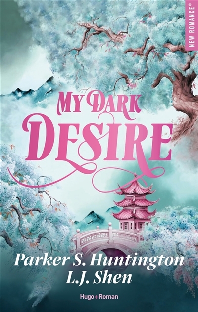 My dark desire | Huntington, Parker S. | Shen, L.J.