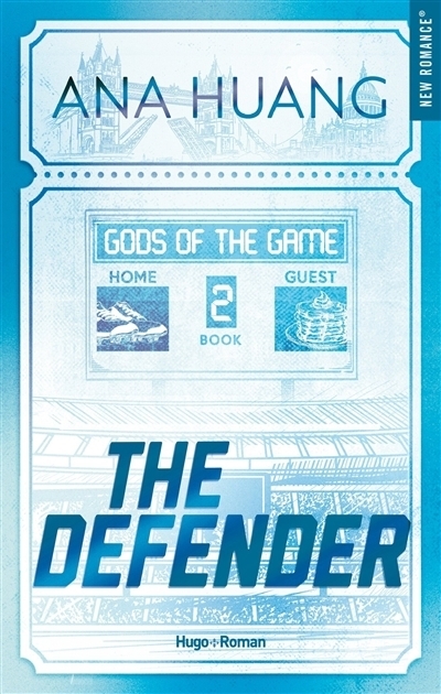 Gods of the game T.02 - The defender | Huang, Ana
