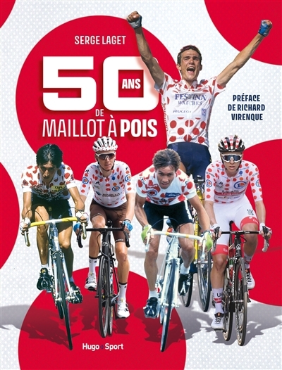 50 ans de maillot à pois | Laget, Serge