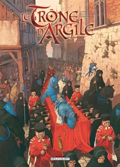 Le trône d'argile T.04 - La mort des rois | Jarry, Nicolas (Auteur) | Richemond, France (Auteur) | Caneschi, Theo (Illustrateur)
