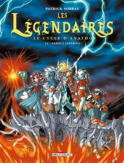Les Légendaires T.11 - Le cycle d'Anathos : Versus Inferno | Sobral, Patrick