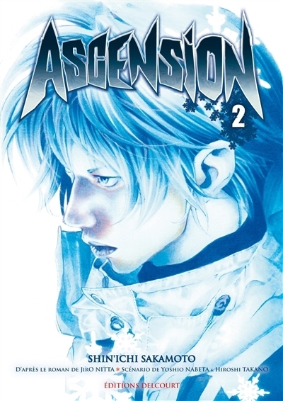 Ascension T.02 | Sakamoto, Shin'ichi (Illustrateur) | Nabeta, Yoshio (Auteur) | Takano, Hiroshi (Auteur)