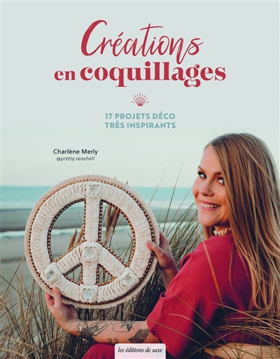 Créations en coquillages : 17 projets déco très inspirants | Merly, Charlène