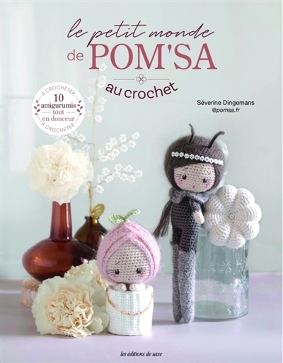 petit monde de Pom'sa au crochet (Le) | Dingemans, Séverine