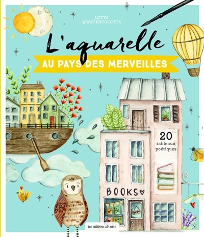 aquarelle au pays des merveilles (L') | Lotta