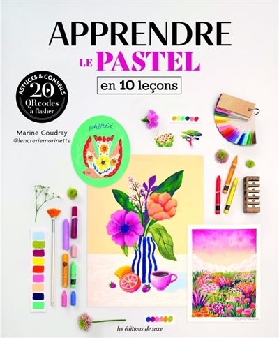 Apprendre le pastel en 10 leçons | Coudray, Marine