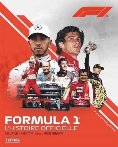 Formula 1 : l'histoire officielle | Hamilton, Maurice 