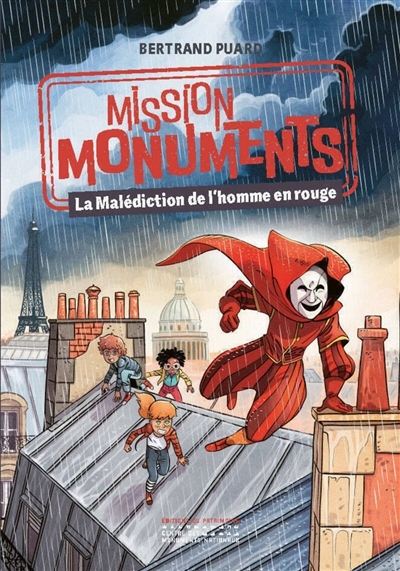 Mission monuments - La malédiction de l'homme en rouge | Puard, Bertrand (Auteur) | Brivet, Antoine (Illustrateur)