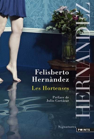 Hortenses (Les) | Hernández, Felisberto