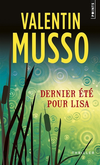 Dernier été pour Lisa | Musso, Valentin