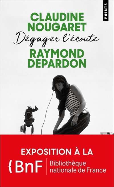 Dégager l'écoute | Nougaret, Claudine