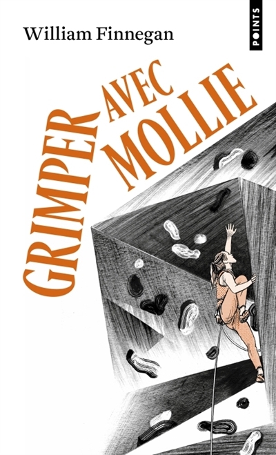 Grimper avec Mollie | Finnegan, William (Auteur) | Cavaillez, Aleksi (Illustrateur)