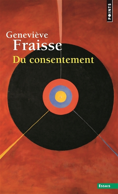 Du consentement : essai | Fraisse, Geneviève